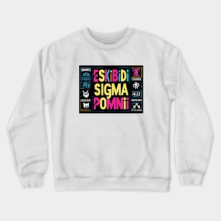 skibidi sigma pomni digital fornite chamba gigachad xxxtentasion mewing Crewneck Sweatshirt